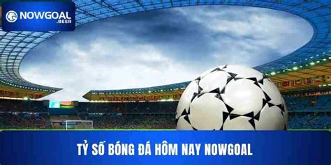 nowgoal.com today|Football Predictions for Today .